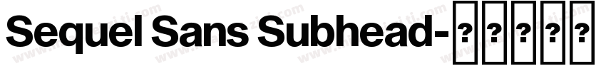 Sequel Sans Subhead字体转换